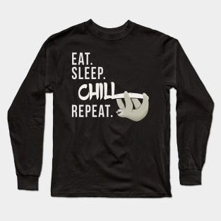 Eat Sleep Chill Repeat Chilling Sloth Silhouette Long Sleeve T-Shirt